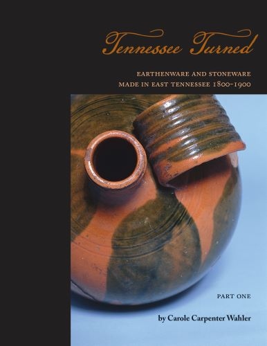 Tennessee Turned: Earthenware and Stoneware